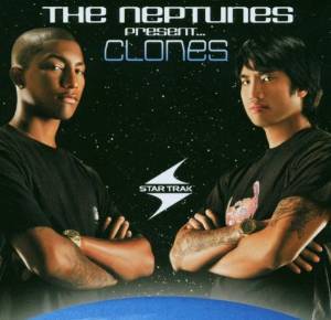 THE NEPTUNES PRESENT... CLONES (CD) THE NEPTUNES PRESENT... CLONES (CD)