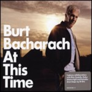 BURT BACHARACH - AT THIS TIME (CD)