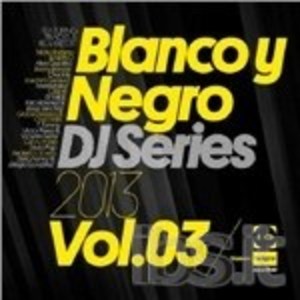 BLANCO Y NEGRO DJ SERIES 2013 VOL.3 (CD)