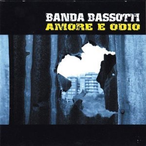 BANDA BASSOTTI - AMORE E ODIO (CD)