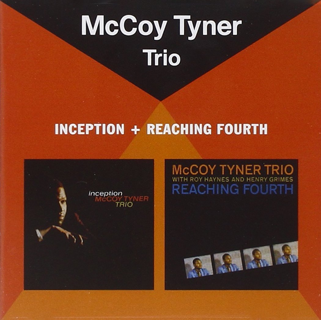 MCCOY TYNER - INCEPTION (+ REACHING FOURTH) (CD) MCCOY TYNER - INCEPTION (+ REACHING FOURTH) (CD)