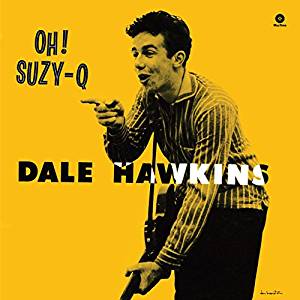 DALE HAWKINS - OH! SUZY-Q (LP)