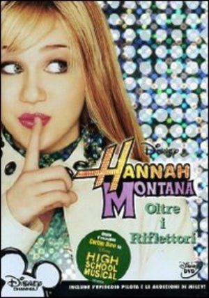 HANNAH MONTANA 01 - OLTRE I RIFLETTORI (DVD)