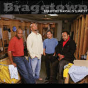 BRANFORD MARSALIS - BRAGGTOWN (CD) BRANFORD MARSALIS - BRAGGTOWN (CD)