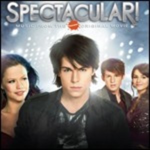 SPECTACULAR (MUSIC FROM THE NICKELODEON ORIGINAL MOVIE) (CD) SPECTACULAR (MUSIC FROM THE NICKELODEON ORIGINAL MOVIE) (CD)