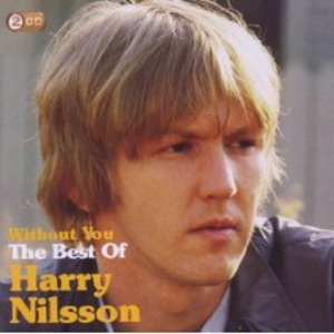 HARRY NILSSON - WITHOUT YOU THE BEST OF -2CD (CD)