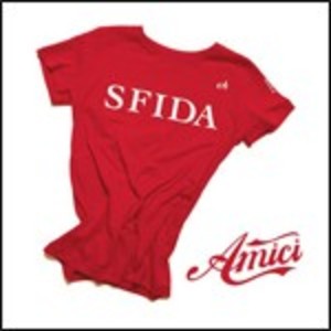 AMICI 2009. SFIDA (CD) - Click Image to Close