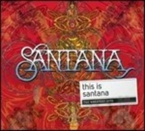 SANTANA - THIS IS -THE BEST OF (CD) SANTANA - THIS IS -THE BEST OF (CD)