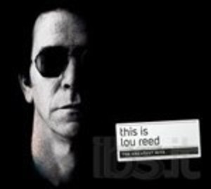LOU REED - THIS IS -THE VERY BEST OF (CD) LOU REED - THIS IS -THE VERY BEST OF (CD)