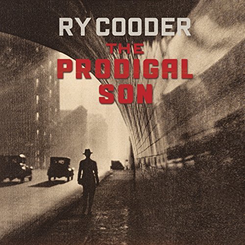 RY COODER - THE PRODIGAL SON (CD) RY COODER - THE PRODIGAL SON (CD)