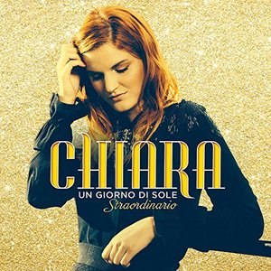 CHIARA GALIAZZO - UN GIORNO DI SOLE STRAORDINARIO (CD) CHIARA GALIAZZO - UN GIORNO DI SOLE STRAORDINARIO (CD)