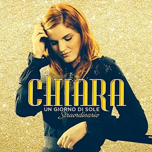 CHIARA GALIAZZO - UN GIORNO DI SOLE STRAORDINARIO (CD)