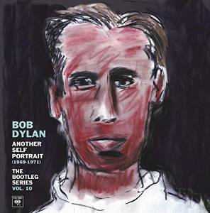 BOB DYLAN - ANOTHER SELF PORTRAIT (1969-1971): THE BOOTLEG SERIE