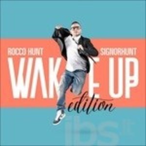 ROCCO HUNT - SIGNORHUNT - (SANREMO 2016 WAKEUP EDITION + T-SHIRT ROCCO HUNT - SIGNORHUNT - (SANREMO 2016 WAKEUP EDITION + T-SHIRT