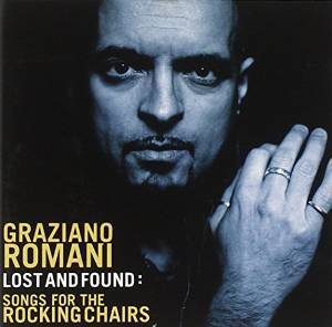 GRAZIANO ROMANI - LOST AND FOUND IMPORT NG - CIRCUS IMPORT (CD) GRAZIANO ROMANI - LOST AND FOUND IMPORT NG - CIRCUS IMPORT (CD)