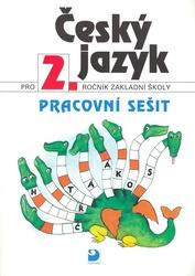 Český jazyk 2.r. ZŠ - Pracovní sešit - Konopková L.,Tenčlová V.