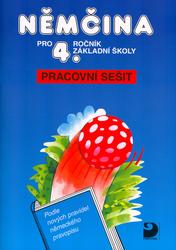 Němčina pro 4. ročník základní školy - Pracovní sešit - Marie Maroušková, Vladimír Eck, Jaromíra Burdová