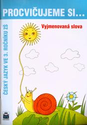 Procvičujeme si Vyjmenovaná slova
