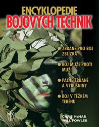 Encyklopedie bojových technik zbraně pro boj zblízka,boj muže proti muže... McNab,Fowler