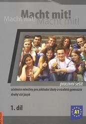 Macht mit! pracovní sešit 1. díl