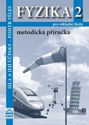Fyzika 2 pro základní školy - Síla a její účinky - pohyb těles - Metodická příručka - Tesař Jiří, Jáchim František