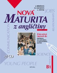 Nová maturita z angličtiny + 2CD - Základná úroveň B1 - Kolektív autorov