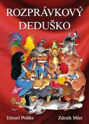 Rozprávkový deduško - Eduard Petiška