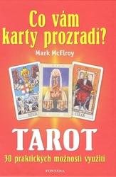 Tarot Co vám karty prozradí?