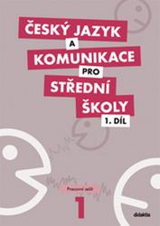 Český jazyk a komunikace pro střední školy 1.díl