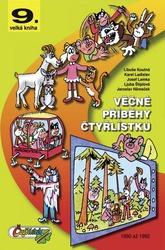 Jaroslav Němeček, Ljuba Štíplová - Věčné příběhy Čtyřlístku - 9. velká kniha z let 1990 až 1992, kniha