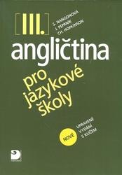 Angličtina pro jazykové školy III. - nové upravené vydání - Stella Nangonová