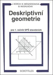 Deskriptivní geometrie pro 1. ročník SPŠ stavebních