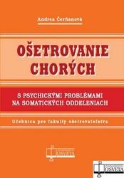 Ošetrovanie chorých s psychickými problémami na somatických oddeleniach