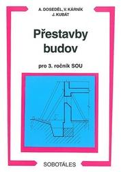 Přestavby budov pro 3. ročník SOU