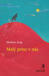 Malý princ v nás