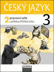 Český jazyk 3.r. pracovní sešit 2.díl - Kosová J., Babušová G., Řeháčková A.