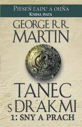 Tanec s drakmi 1: Sny a prach