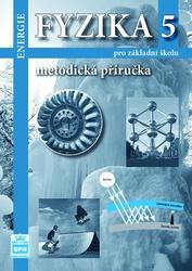 Fyzika 5 pro základní školu Metodická příručka RVP
