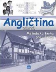 Angličtina pro 9. ročník základní školy - metodická kniha pro učitele
