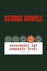 Devatenáct set osmdesát čtyři George Orwell