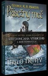 Přísežný meč - George R.R. Martin, Ben Avery