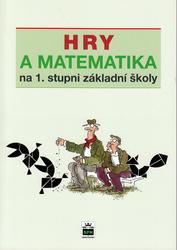 Hry a matematika na 1. stupni základní školy