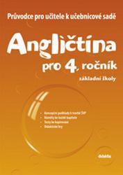 Angličtina 4.r. ZŠ - průvodce pro učitele - Janíčková, Štěpánková, Vance