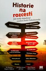 Historie na rozcestí