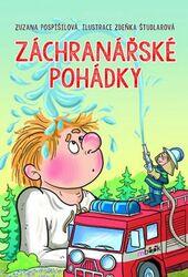 Záchranářské pohádky - Pospíšilová Zuzana, Študlarová Zdeňka