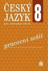Český jazyk pro 8. ročník ZŠ - Pracovní sešit RVP - Eva Ho...