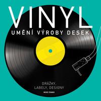 Vinyl Umění výroby desek