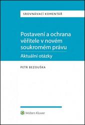 Postavení a ochrana věřitele v novém soukromém právu