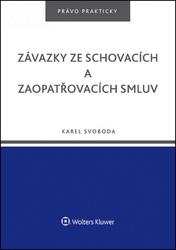 Závazky ze schovacích a zaopatřovacích smluv