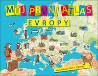 Můj první atlas Evropy aneb putování Vítka a Štěpánky - Vít Štěpánek, Vázaná